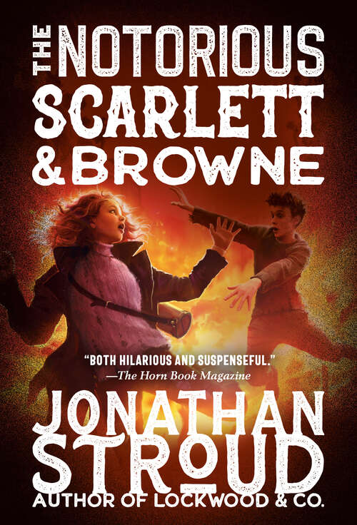 Book cover of The Notorious Scarlett and Browne (Scarlett and Browne #2)