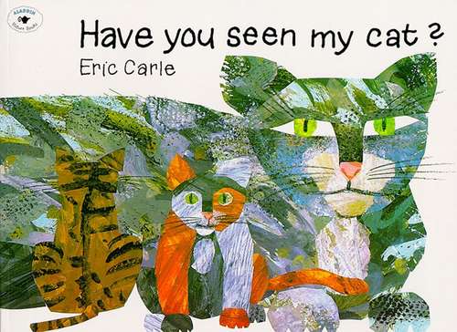 Book cover of Have You Seen My Cat? (Fountas & Pinnell LLI Blue: Level B)