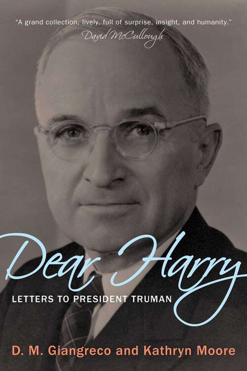 Book cover of Dear Harry: Letters to President Truman