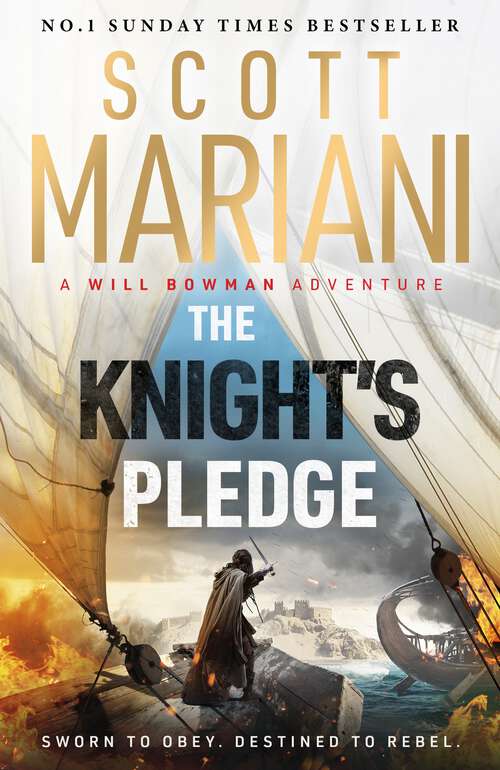 Book cover of The Knight's Pledge: A new epic historical adventure novel in the Will Bowman saga, from the Sunday Times number one bestselling author of the Ben Hope series (Will Bowman Series #2)