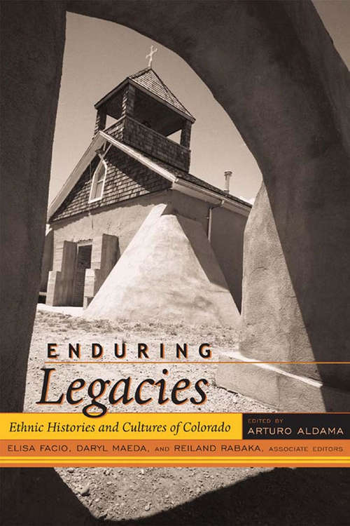 Book cover of Enduring Legacies: Ethnic Histories and Cultures of Colorado (Timberline Bks.)