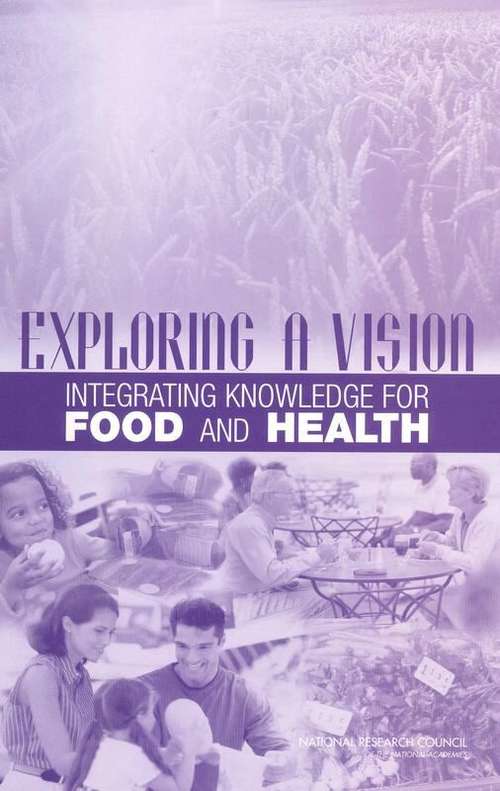 Book cover of Exploring A Vision: A Workshop Summary