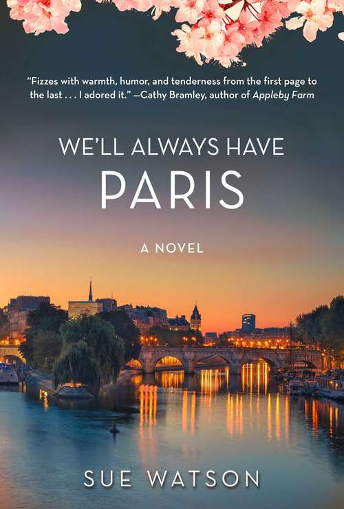 Book cover of We'll Always Have Paris: A Novel