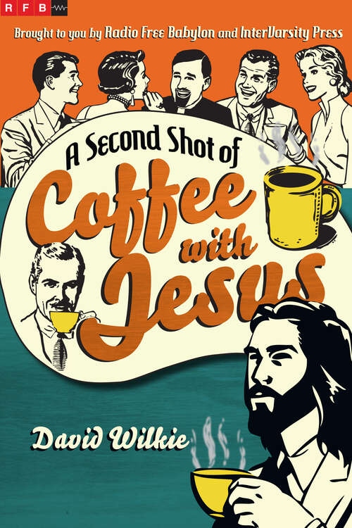 Book cover of A Second Shot of Coffee with Jesus