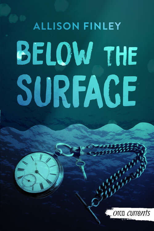 Book cover of Below the Surface (Orca Currents)