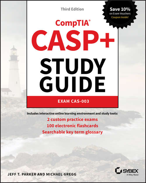 CASP+ CompTIA Advanced Security Practitioner Study Guide: Exam CAS-003