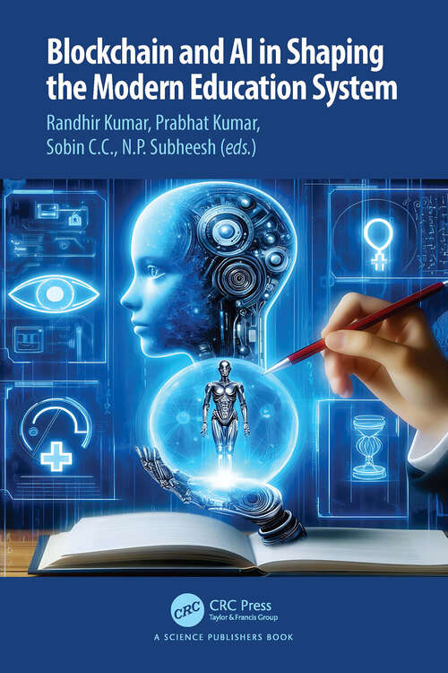 Book cover of Blockchain and AI in Shaping the Modern Education System (1)