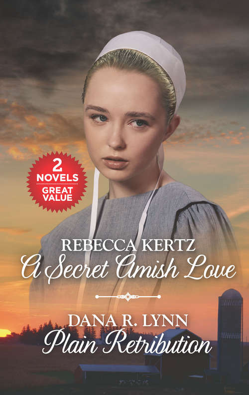 A Secret Amish Love and Plain Retribution: A Secret Amish Love\Plain Retribution (Women of Lancaster County)
