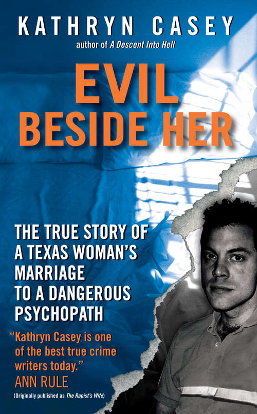 Book cover of Evil Beside Her: The True Story of a Texas Woman's Marriage to a Dangerous Psychopath