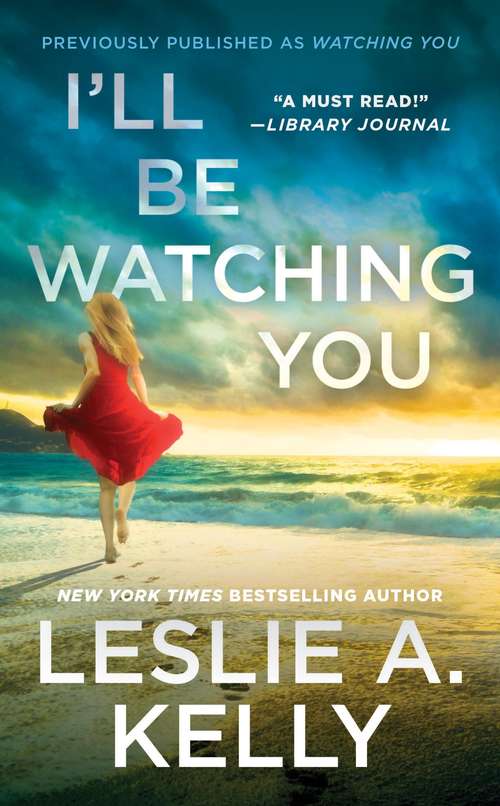 Book cover of Watching You (Hollywood Heat Ser. #1)