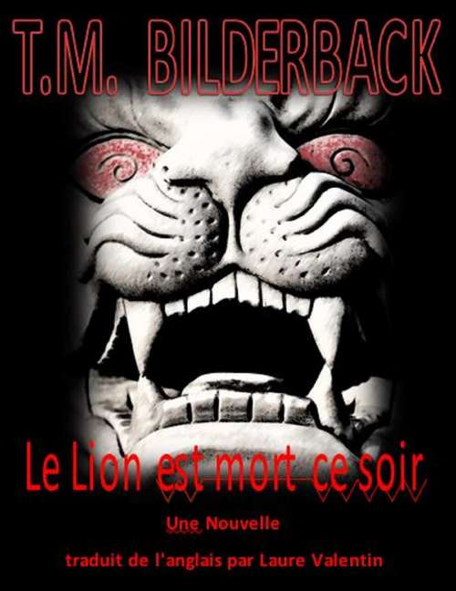 Book cover of Le Lion Est Mort Ce Soir