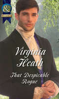 That Despicable Rogue: Her Enemy At The Altar / That Despicable Rogue (Mills And Boon Historical Ser.)