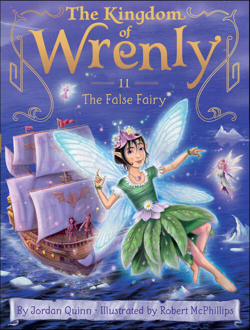 Book cover of The False Fairy: The Bard And The Beast; The Pegasus Quest; The False Fairy; The Sorcerer's Shadow (The Kingdom of Wrenly #11)