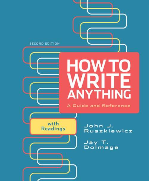 How To Write Anything: A Guide and Reference with Readings
