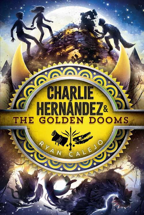 Book cover of Charlie Hernández & the Golden Dooms (Charlie Hernández #3)