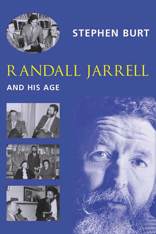 Book cover of Randall Jarrell and His Age