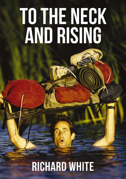 Book cover of To the Neck and Rising