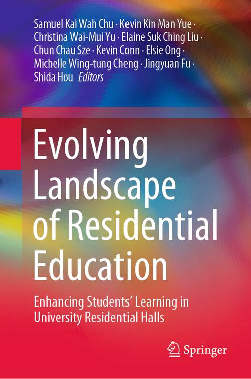 Evolving Landscape of Residential Education: Enhancing Students’ Learning in University Residential Halls