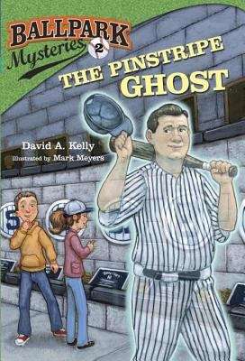 Book cover of Ballpark Mysteries #2: The Pinstripe Ghost