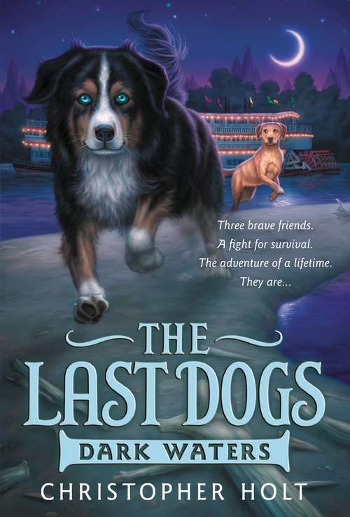 The Last Dogs: Dark Waters (The Last Dogs #2)