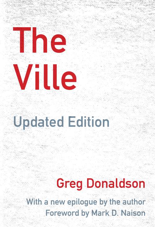 The Ville: Cops and Kids in Urban America, Updated Edition
