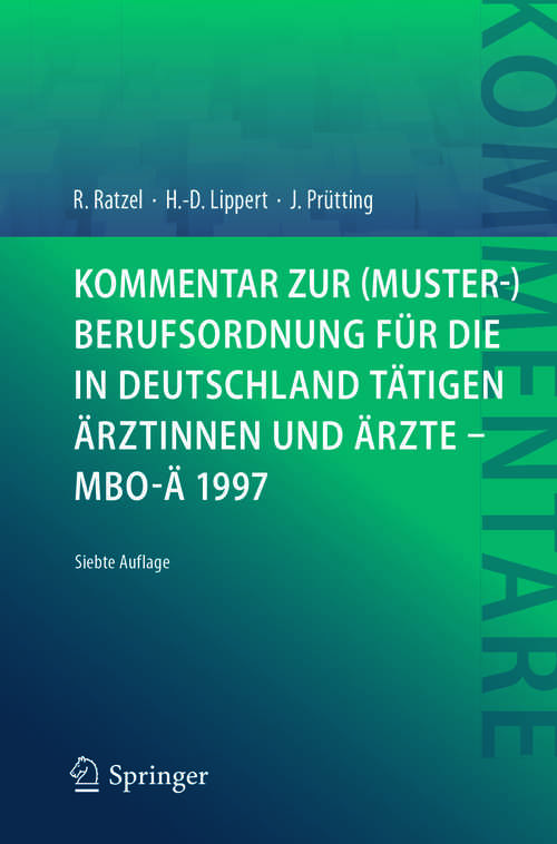 Kommentar zur (Muster-)Berufsordnung für die in Deutschland tätigen Ärztinnen und Ärzte – MBO-Ä 1997