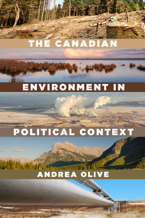 Book cover of The Canadian Environment in Political Context