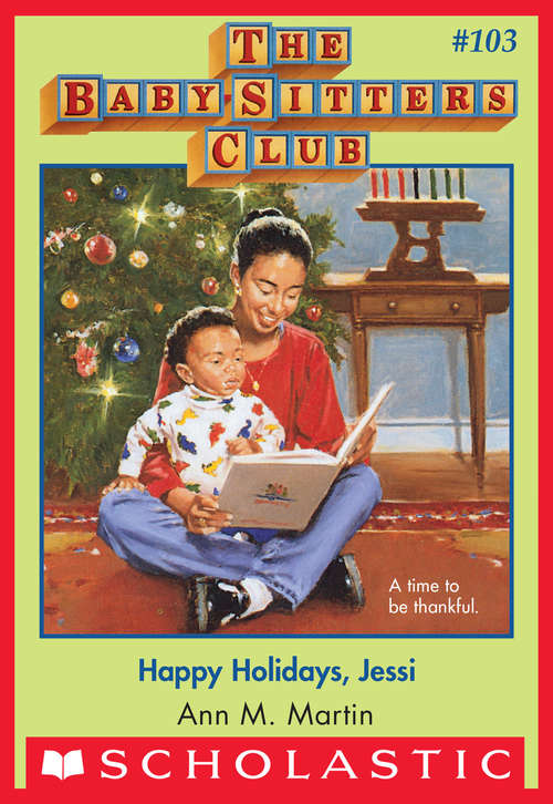 Book cover of The Baby-Sitters Club #103: Happy Holidays, Jessi (The Baby-Sitters Club #103)