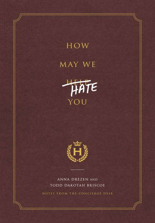 Book cover of How May We Hate You?