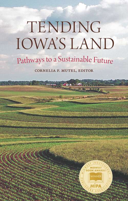 Book cover of Tending Iowa's Land