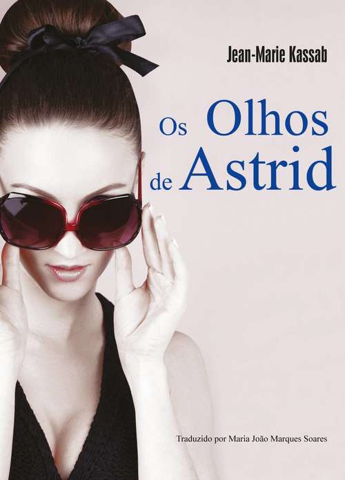 Book cover of Os Olhos de Astrid