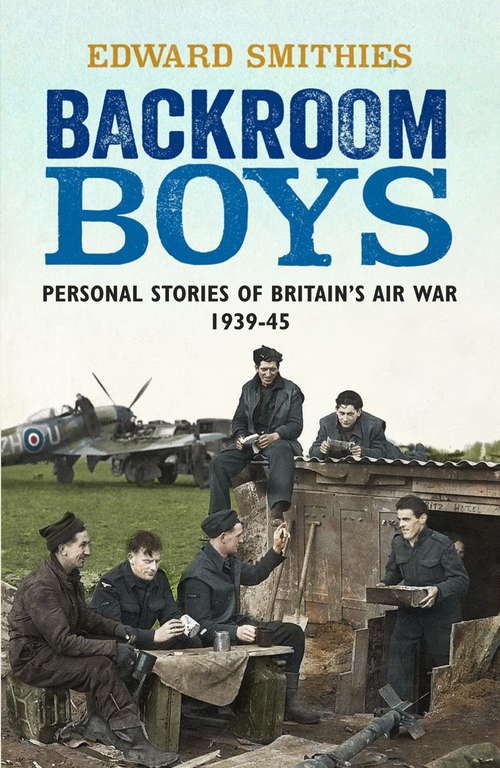 Book cover of Backroom Boys: Personal Stories of Britain's Air War 1939-45