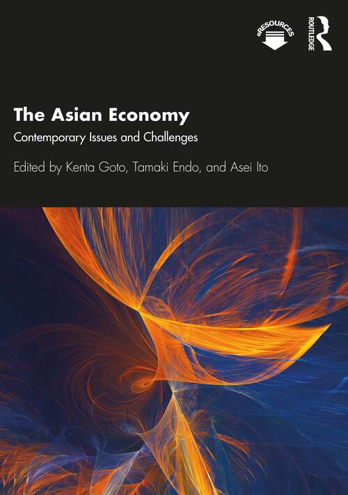 The Asian Economy: Contemporary Issues and Challenges