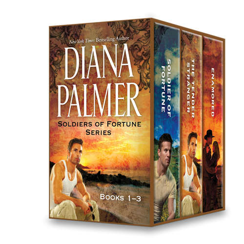 Book cover of Diana Palmer Soldiers of Fortune Series Books 1-3