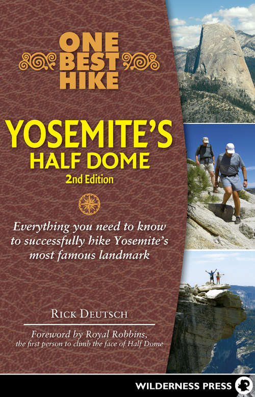 Book cover of One Best Hike: Yosemite's Half Dome