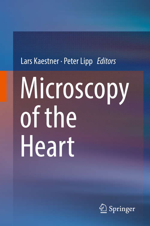 Book cover of Microscopy of the Heart (1st ed. 2018)
