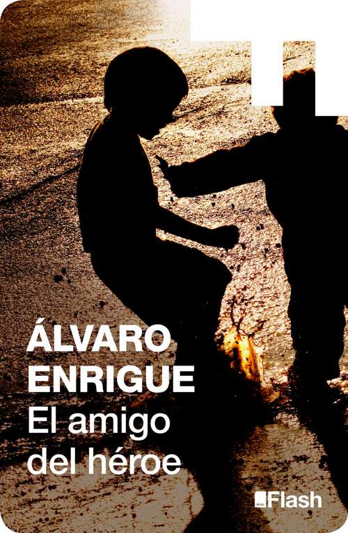 Book cover of El amigo del héroe