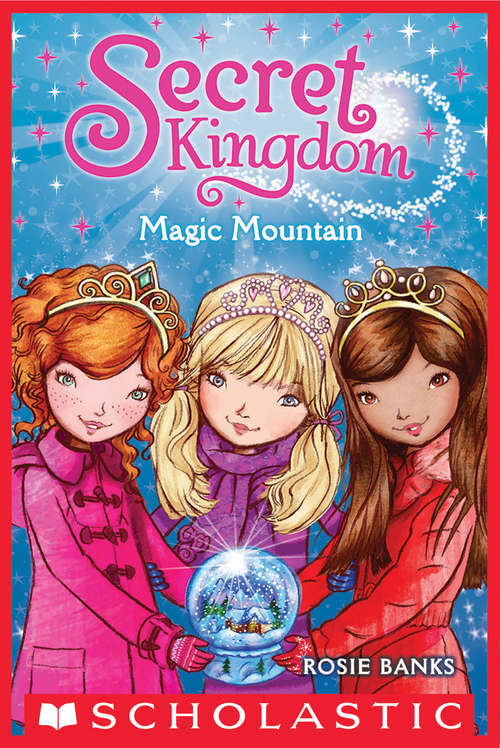 Book cover of Secret Kingdom #5: Magic Mountain