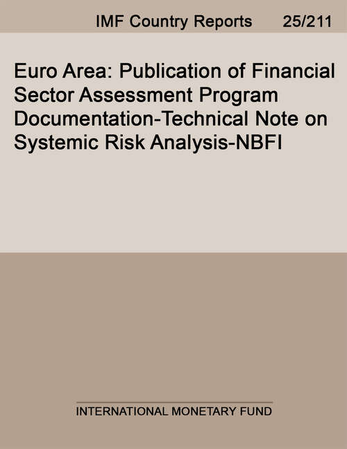 Book cover of Euro Area: Publication of Financial Sector Assessment Program Documentation-Technical Note on Systemic Risk Analysis-NBFI
