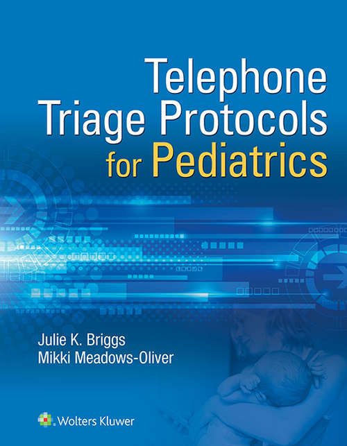 Telephone Triage for Pediatrics