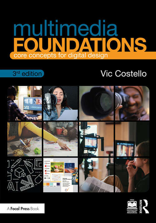 Book cover of Multimedia Foundations: Core Concepts for Digital Design (3)