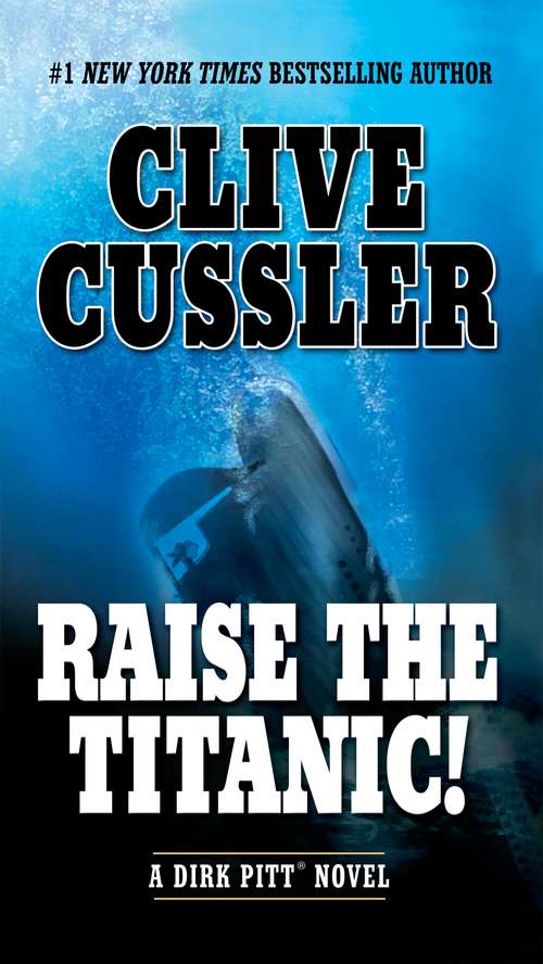 Book cover of Raise the Titanic! (Dirk Pitt #4)