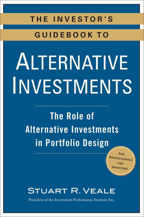 Book cover of The Investor's Guidebook to Alternative Investments: The Role of Alternative Investments in Portfolio Design