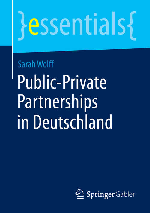 Book cover of Public-Private Partnerships in Deutschland (essentials)
