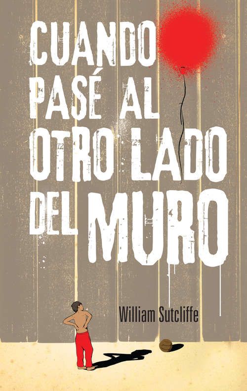 Book cover of Cuando pasé al otro lado del muro