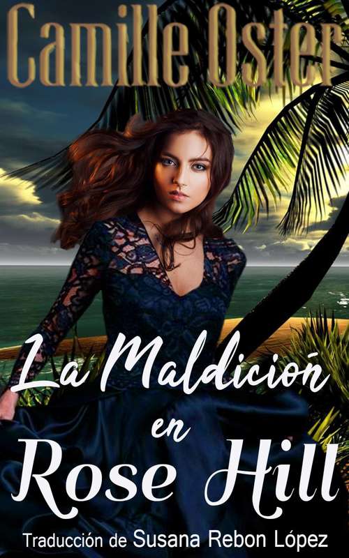 Book cover of La maldición en Rose Hill