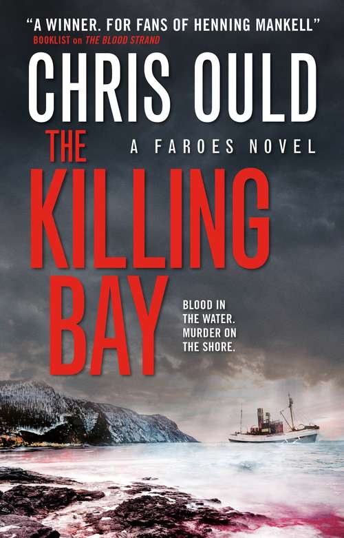 The Killing Bay: Faroes novel 2