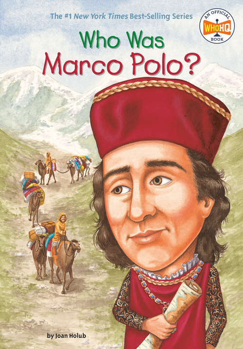 Who Was Marco Polo? (Who was?)