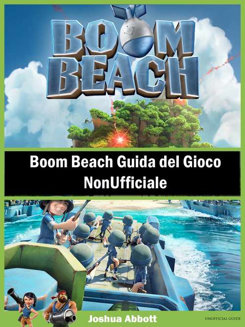 Book cover of Boom Beach Guida del Gioco NonUfficiale