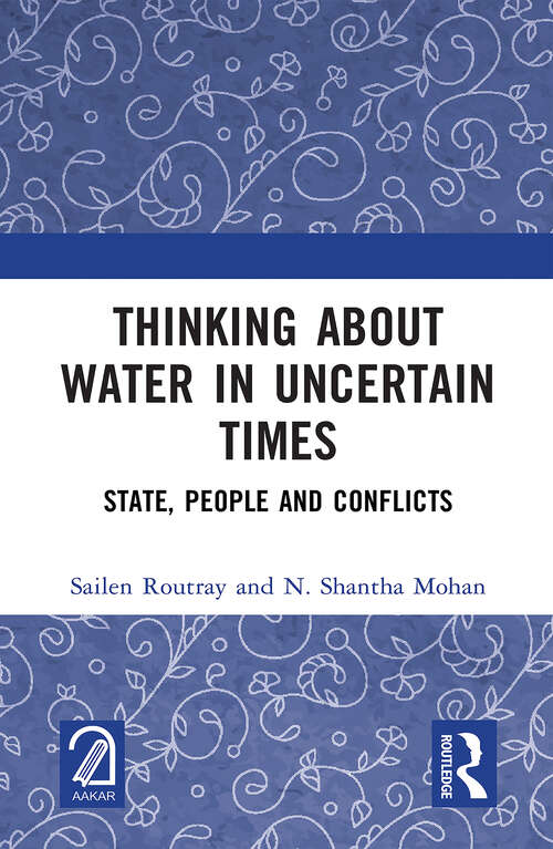 Book cover of Thinking about Water in Uncertain Times: State, People and Conflicts (1)